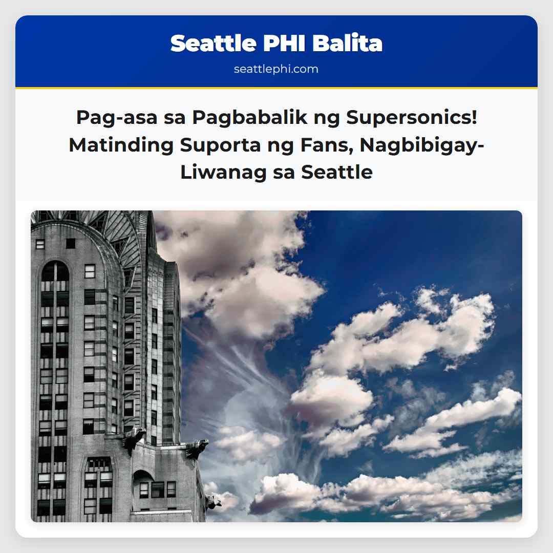 Pag-asa sa Pagbabalik ng Supersonics! Matinding