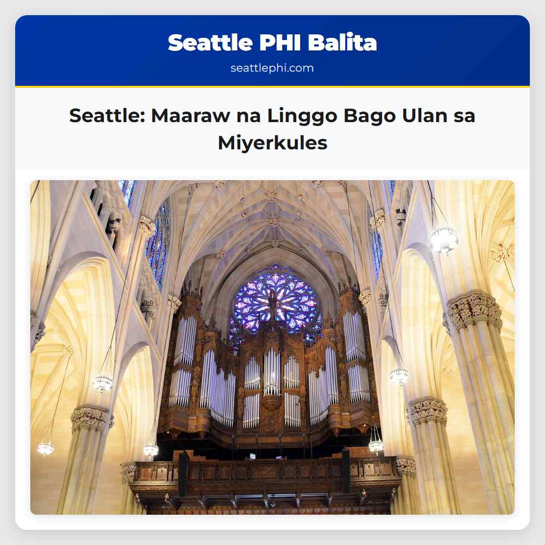 Seattle: Maaraw na Linggo Bago Ulan sa Miyerkules