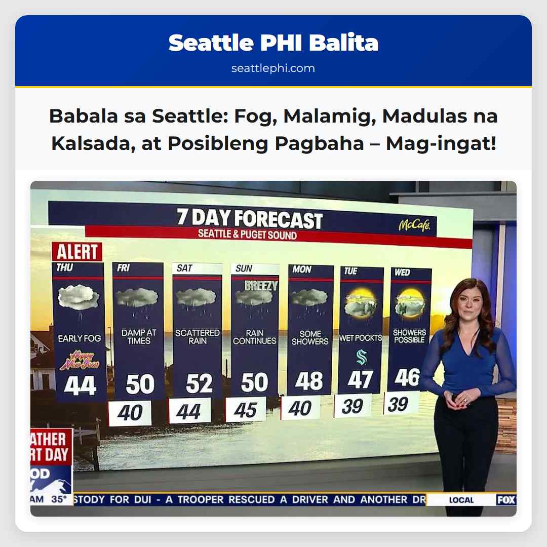 Babala sa Seattle: Fog, Malamig, Madulas na