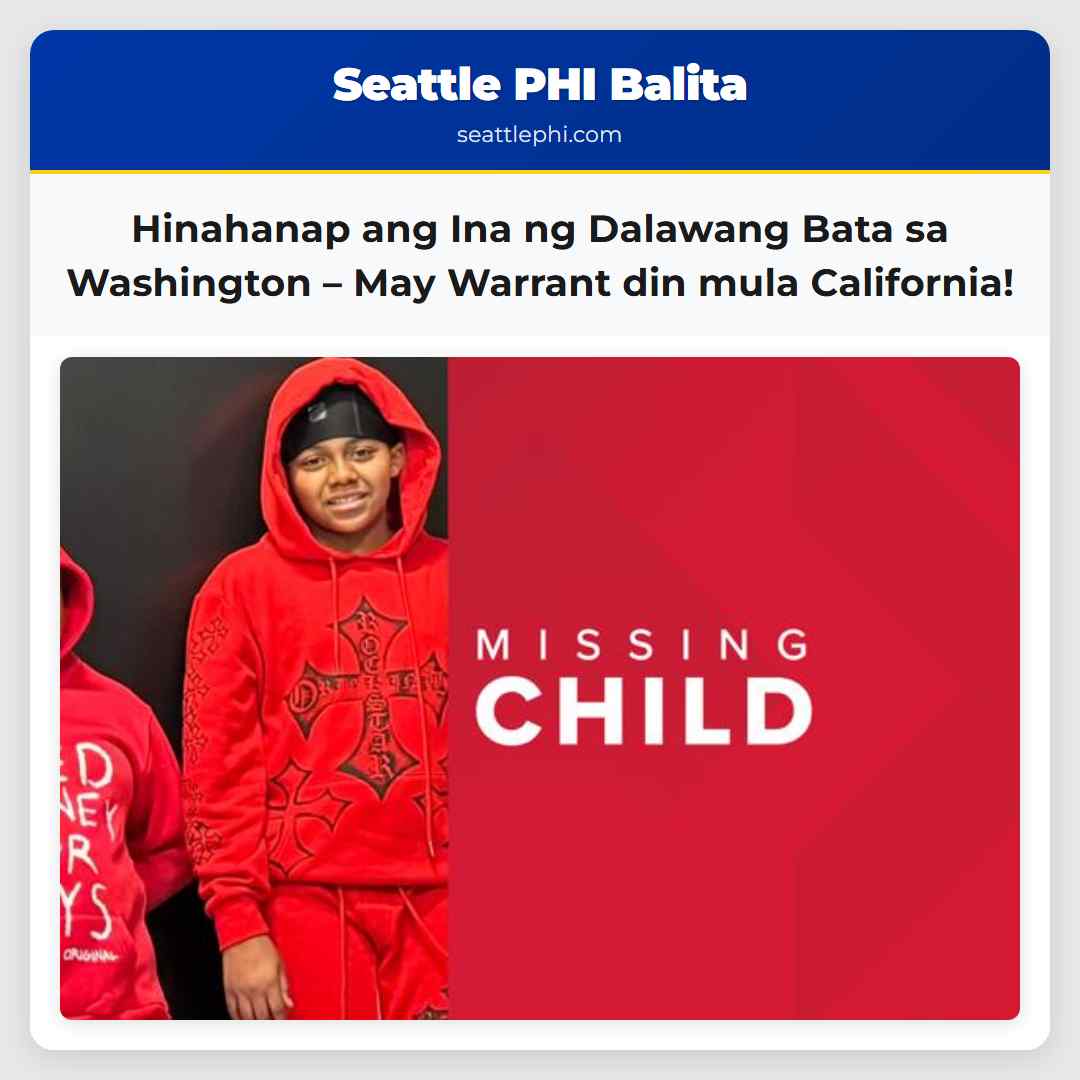 Hinahanap ang Ina ng Dalawang Bata sa Washington