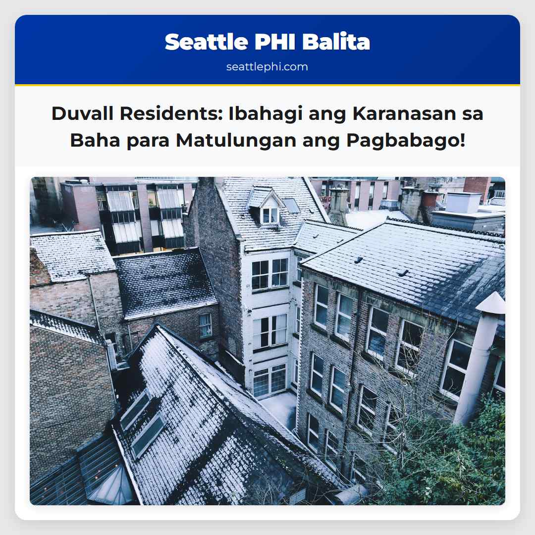 Duvall Residents: Ibahagi ang Karanasan sa Baha