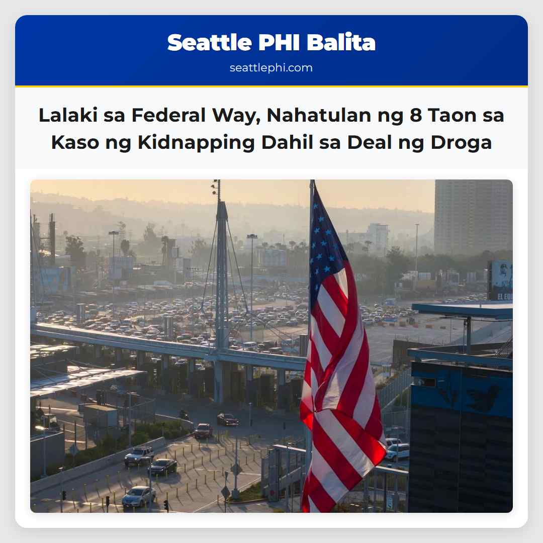 Lalaki sa Federal Way, Nahatulan ng 8 Taon sa