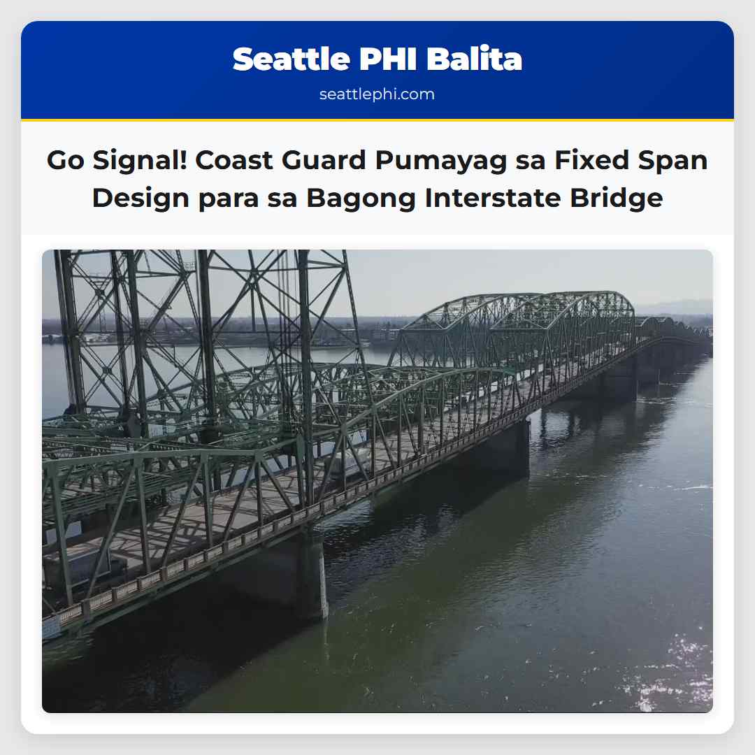 Go Signal! Coast Guard Pumayag sa Fixed Span