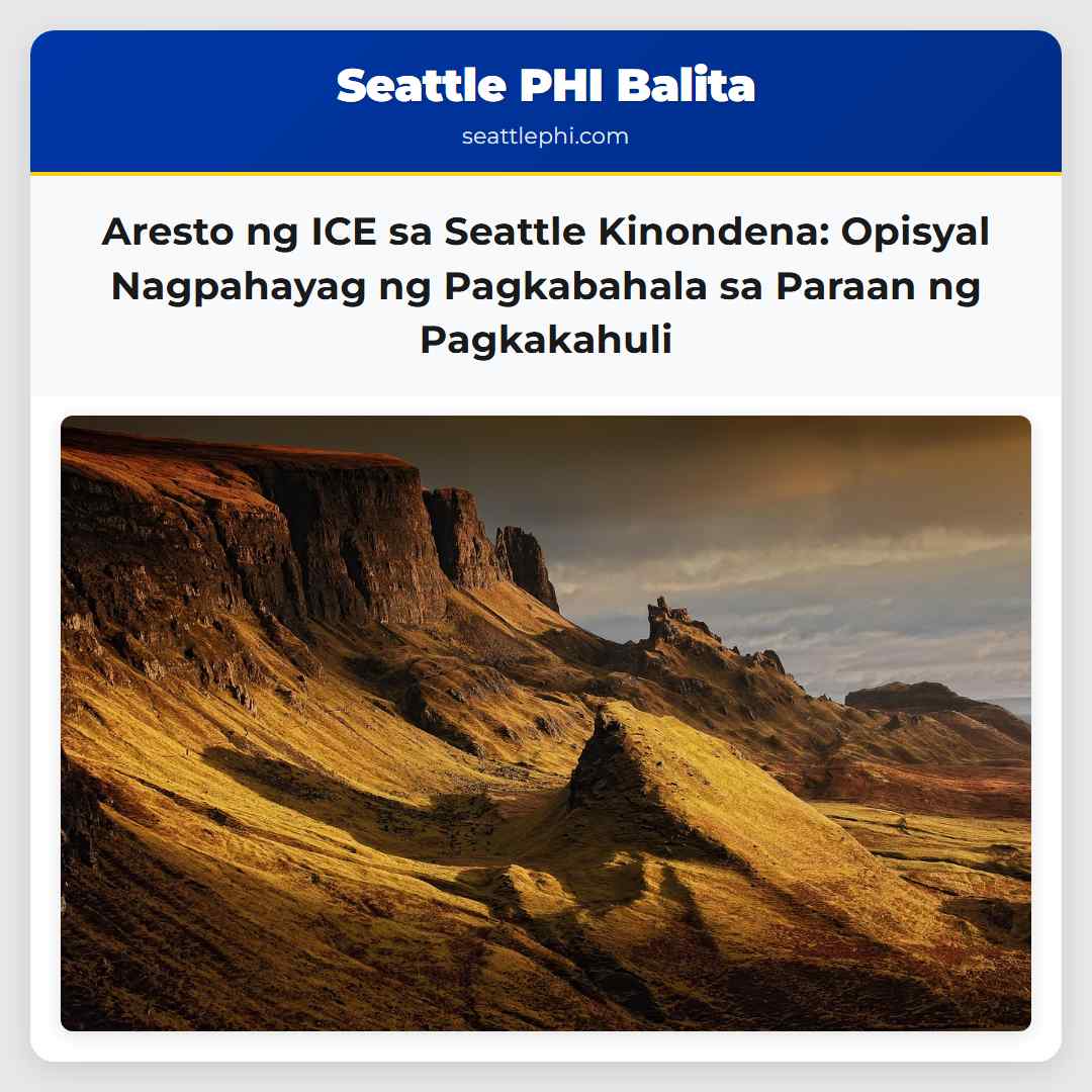 Aresto ng ICE sa Seattle Kinondena: Opisyal