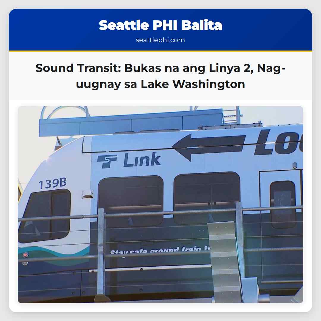 Sound Transit: Bukas na ang Linya 2, Nag-uugnay