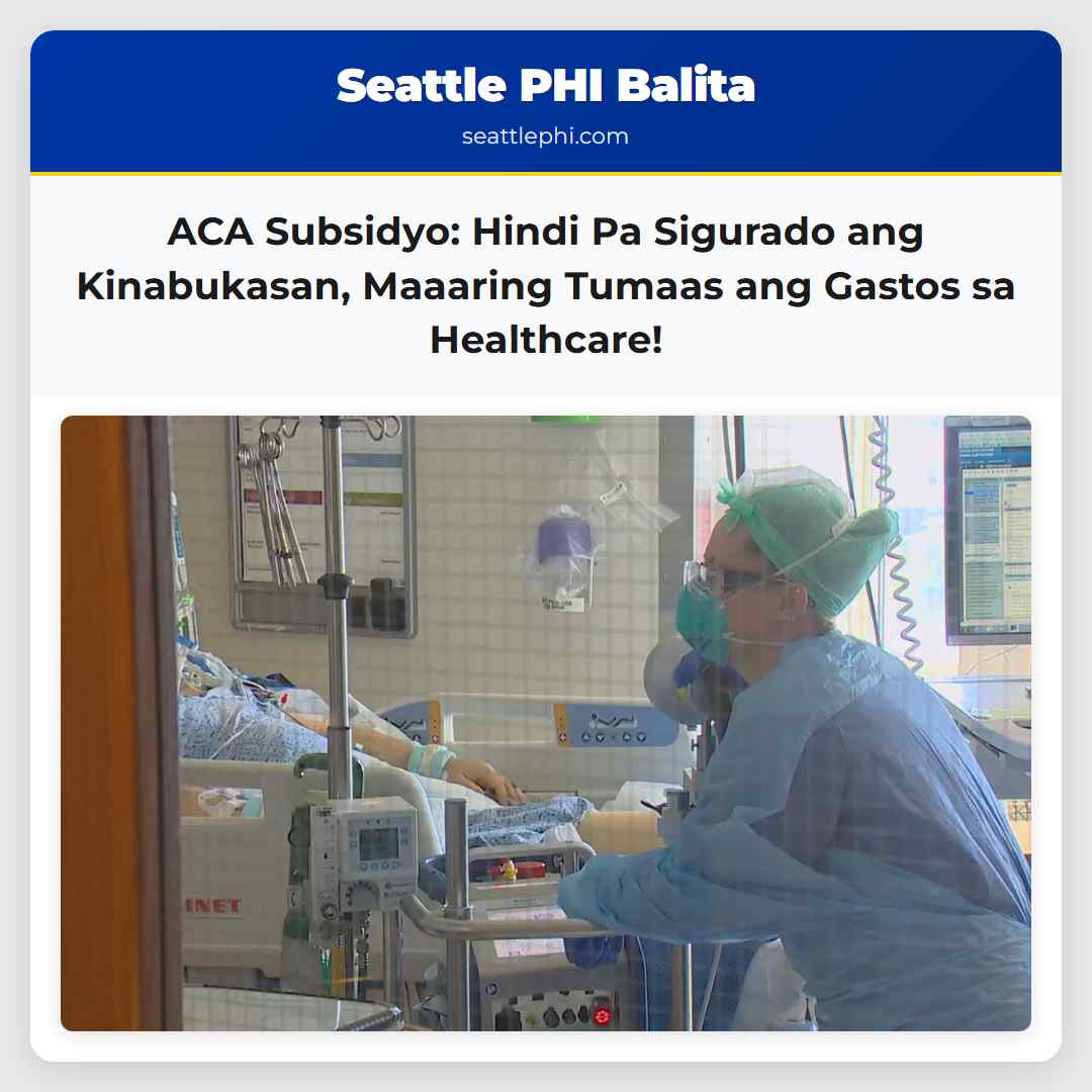 ACA Subsidyo: Hindi Pa Sigurado ang Kinabukasan,