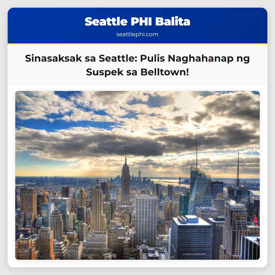 Babae Sinasaksak sa Belltown Seattle Naghahanap ng Suspek ang Pulisya