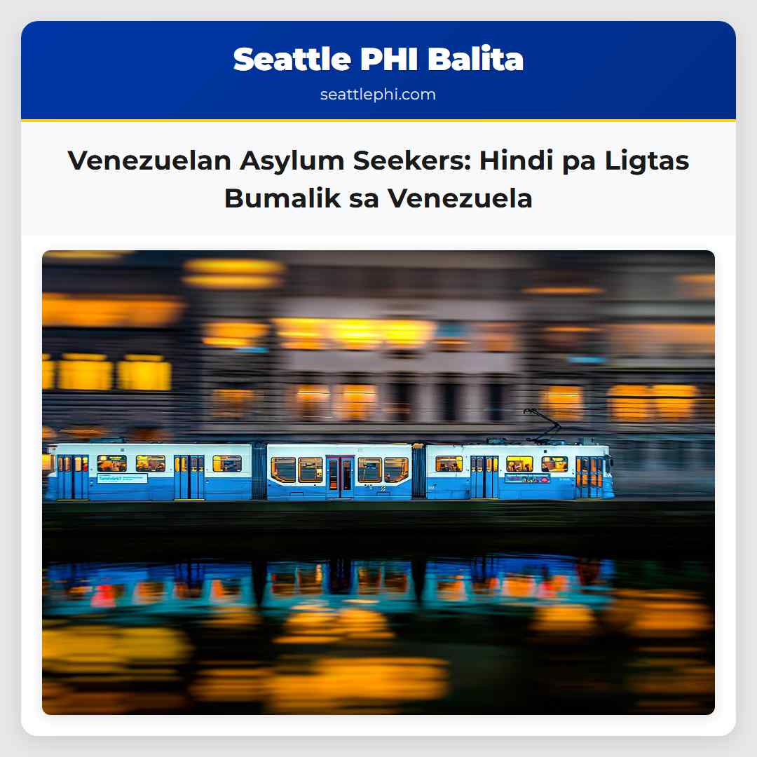 Venezuelan Asylum Seekers: Hindi pa Ligtas