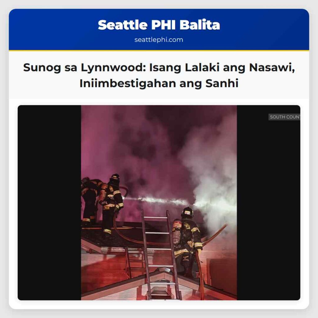 Sunog sa Lynnwood: Isang Lalaki ang Nasawi,