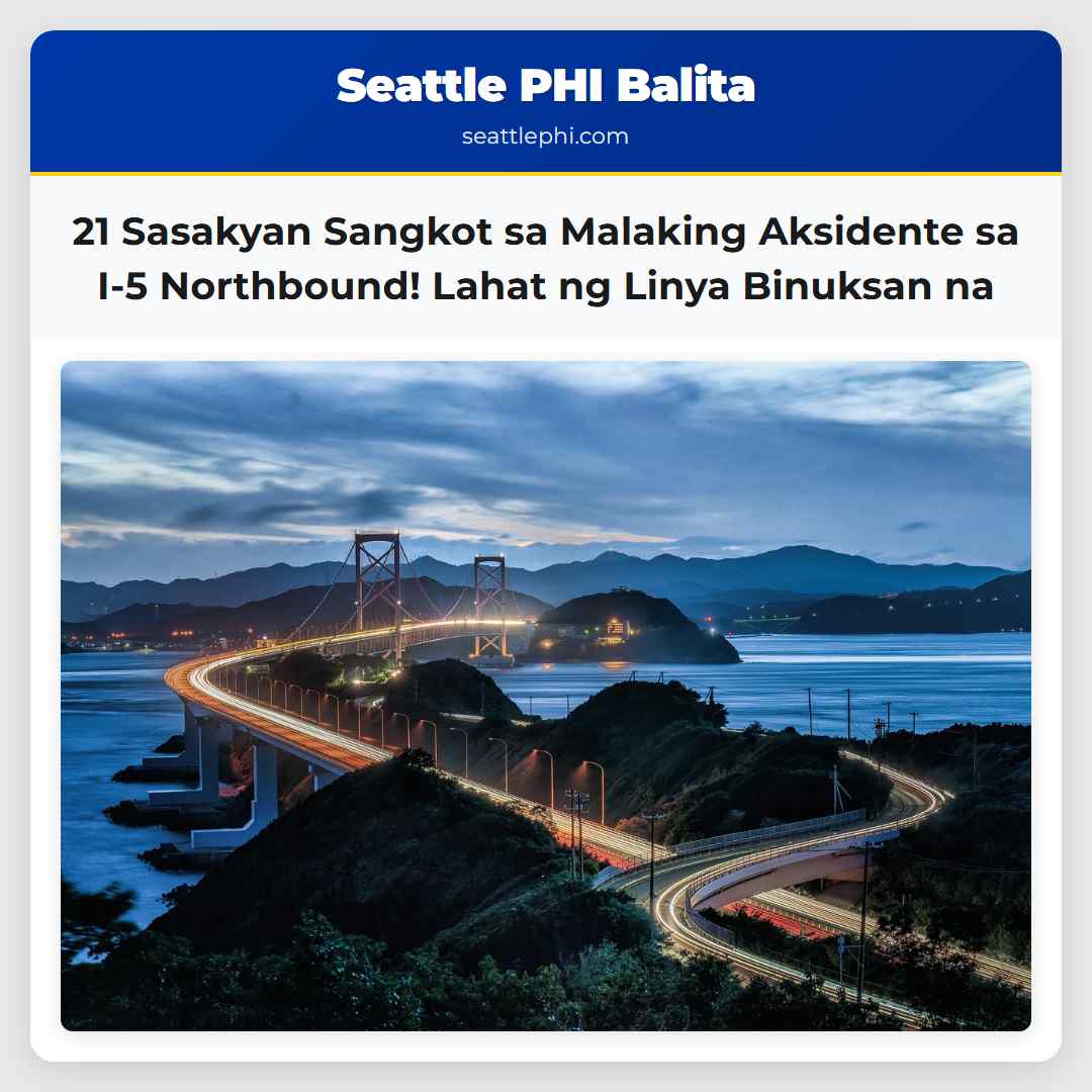 Lahat ng Linya sa Northbound I-5 Binuksan Matapos ang Malaking Pagsama-samang Aksidente