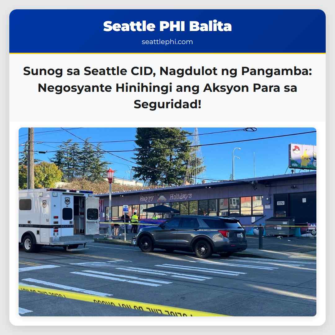 Sunog sa Seattle CID, Nagdulot ng Pangamba: