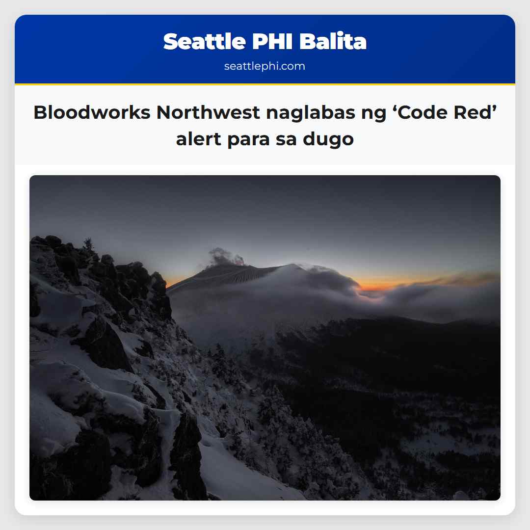 Bloodworks Northwest naglabas ng ‘Code Red’ alert