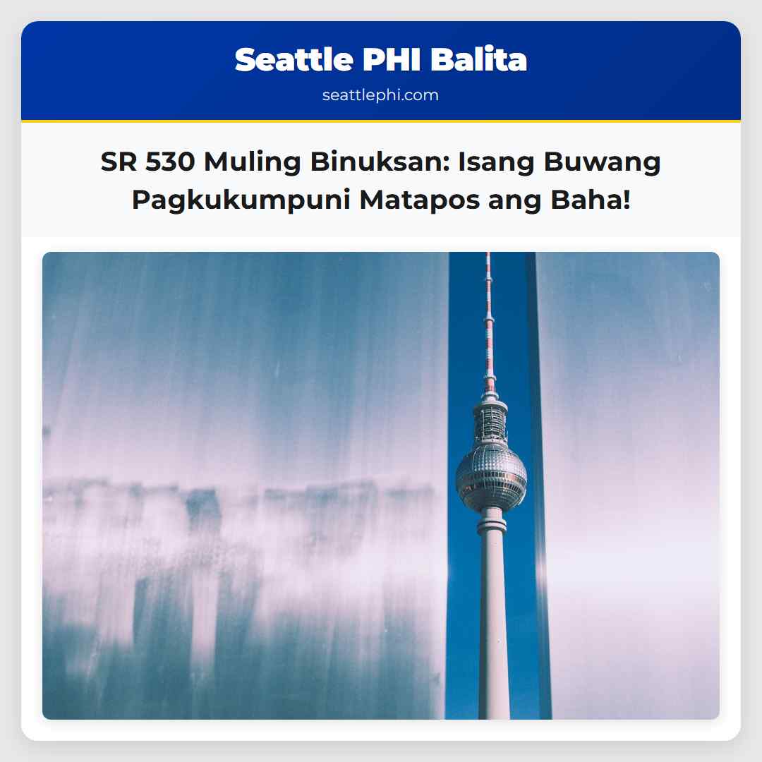 SR 530 Muling Binuksan: Isang Buwang Pagkukumpuni