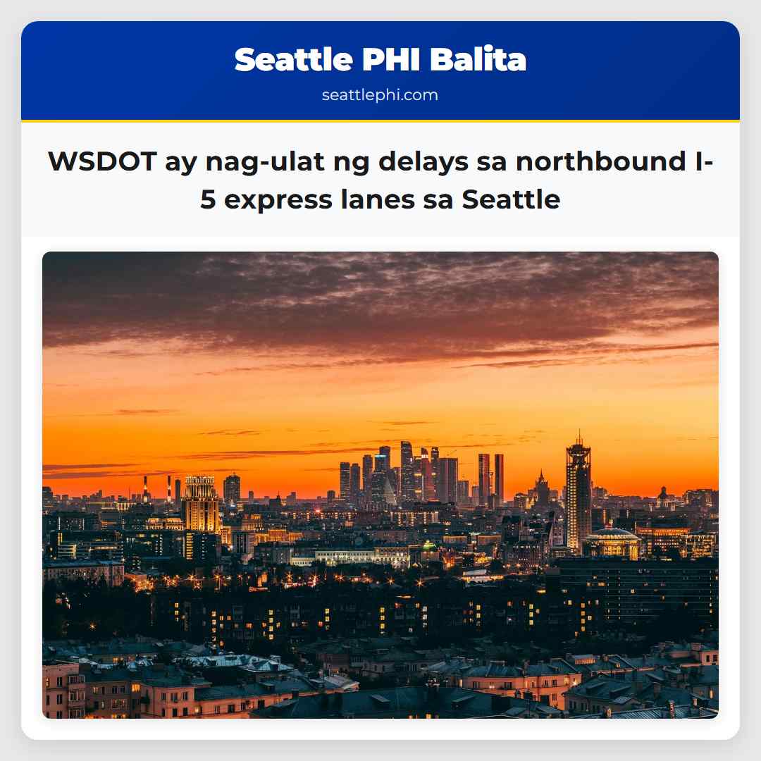 WSDOT ay nag-ulat ng delays sa northbound I-5