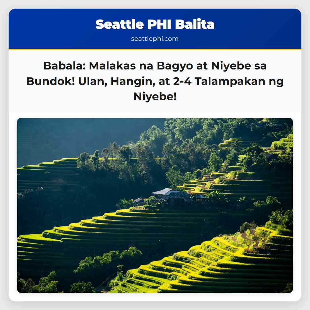 Babala: Malakas na Bagyo at Niyebe sa Bundok!