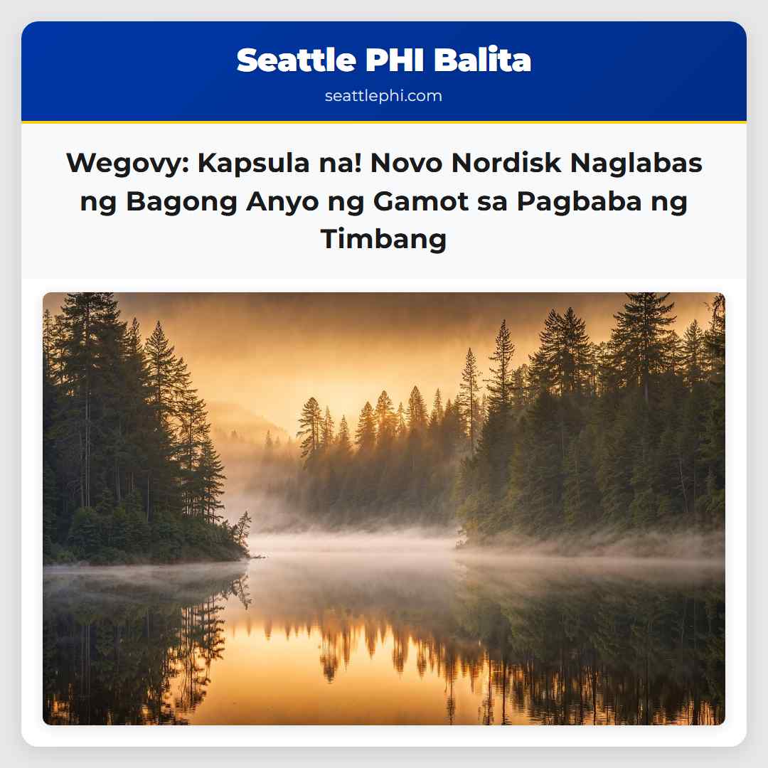 Wegovy: Kapsula na! Novo Nordisk Naglabas ng