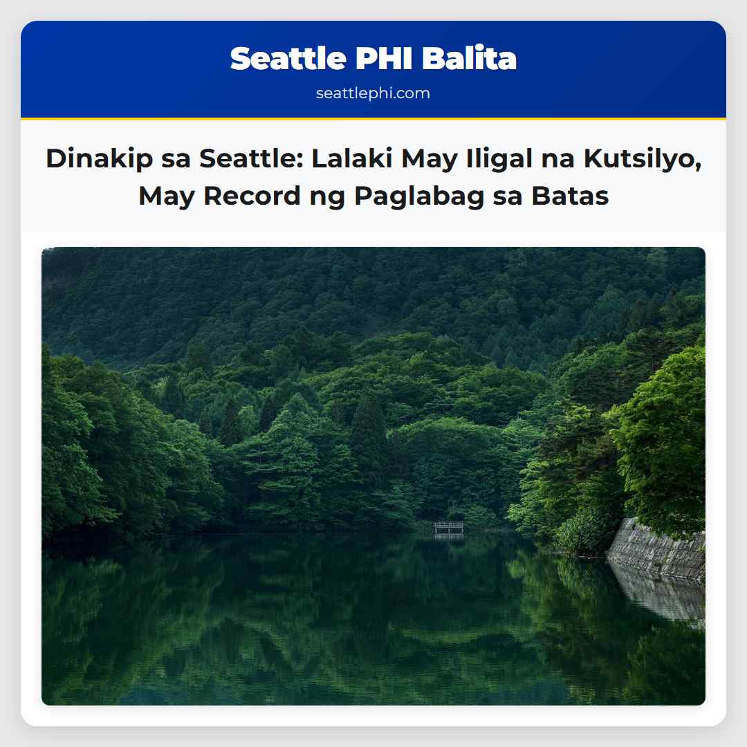 Dinakip sa Seattle: Lalaki May Iligal na