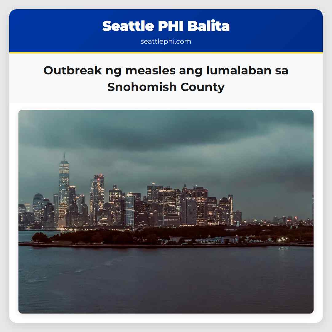 Outbreak ng measles ang lumalaban sa Snohomish