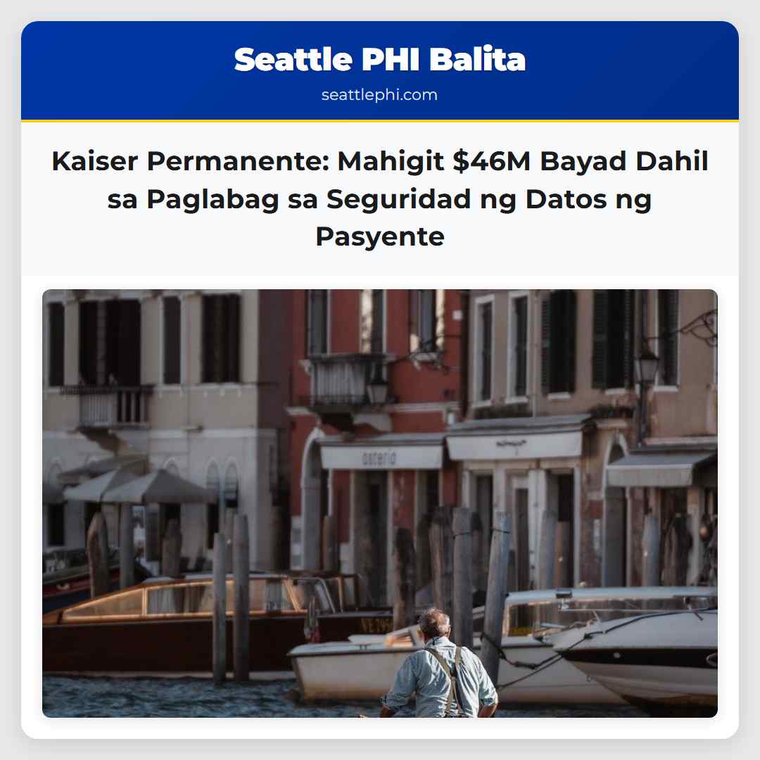 Kaiser Permanente: Mahigit $46M Bayad Dahil sa