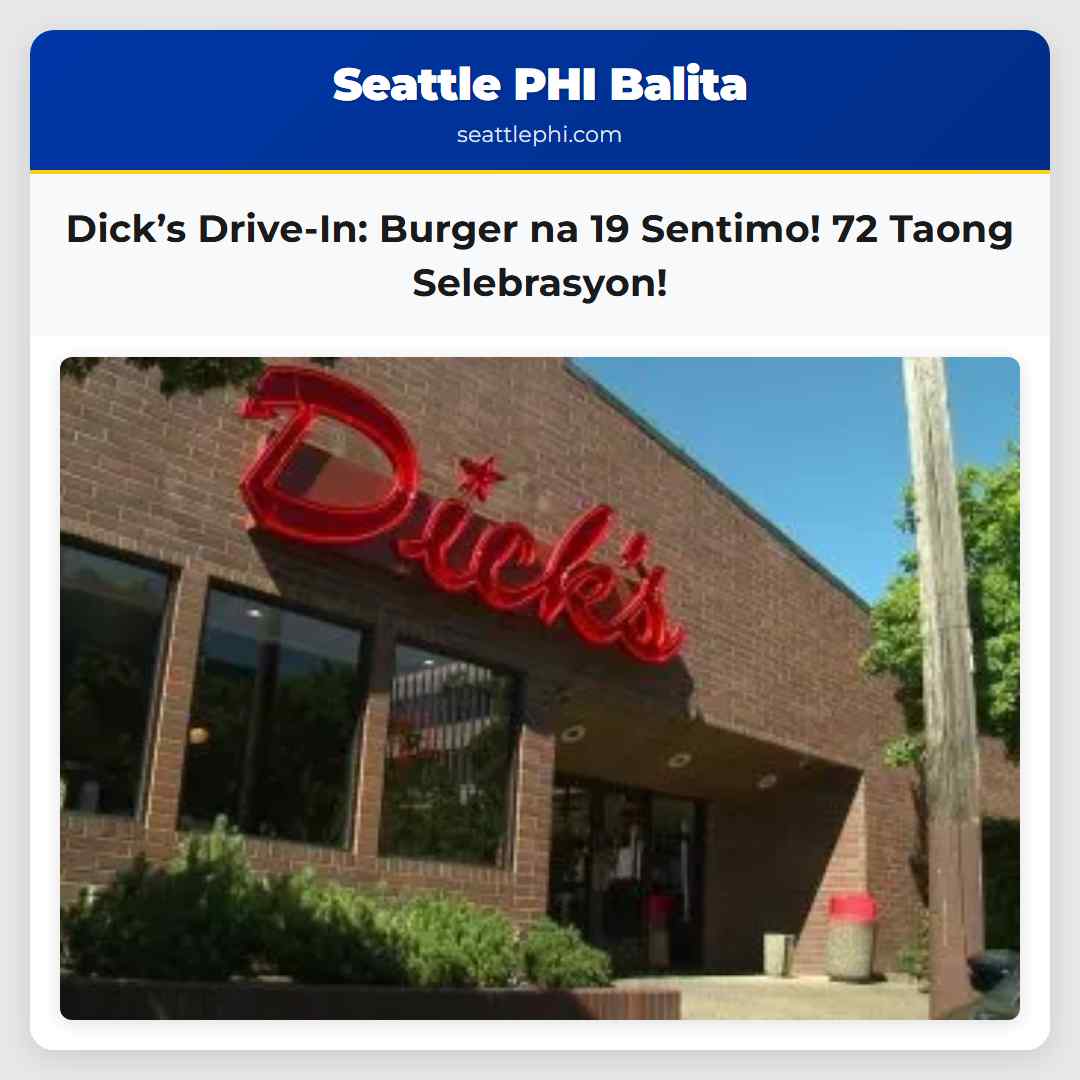 Selebrasyon Dicks Drive-In Nag-aalok ng 19-Sentimo na Burger Bilang Pagdiriwang ng 72 Taon!