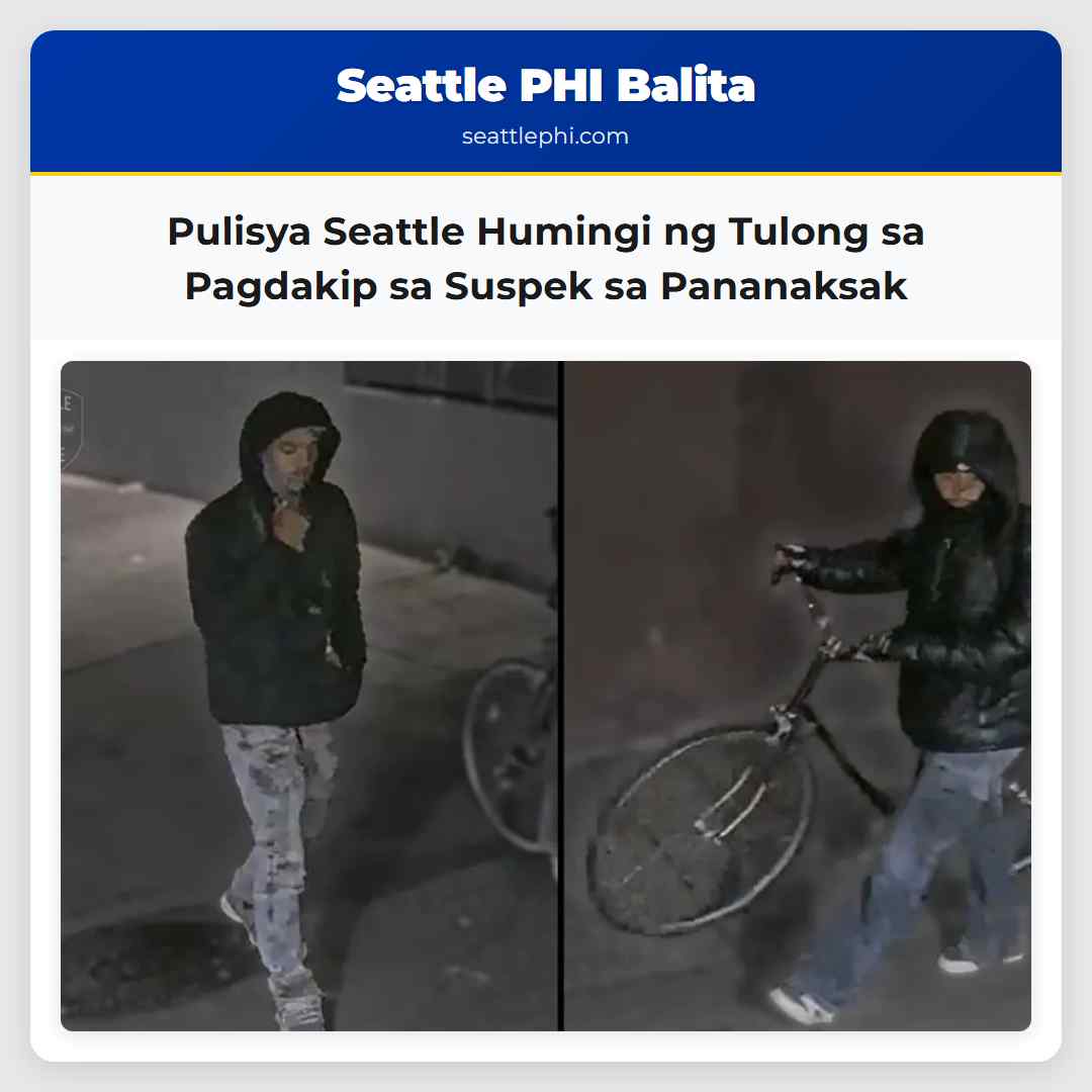Pulisya Seattle Humingi ng Tulong sa Pagdakip sa