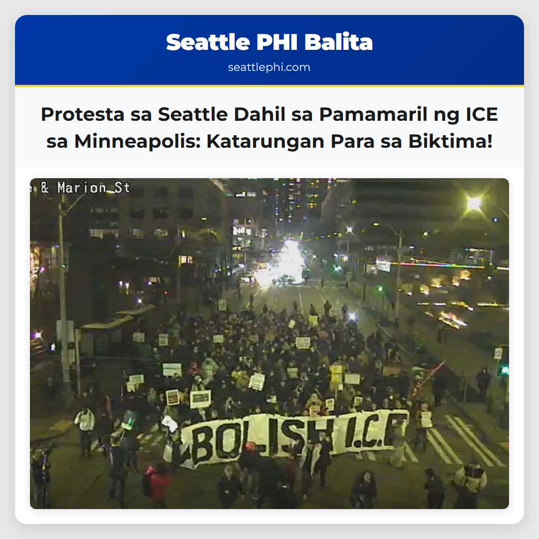 Protesta sa Seattle Dahil sa Pamamaril ng ICE sa