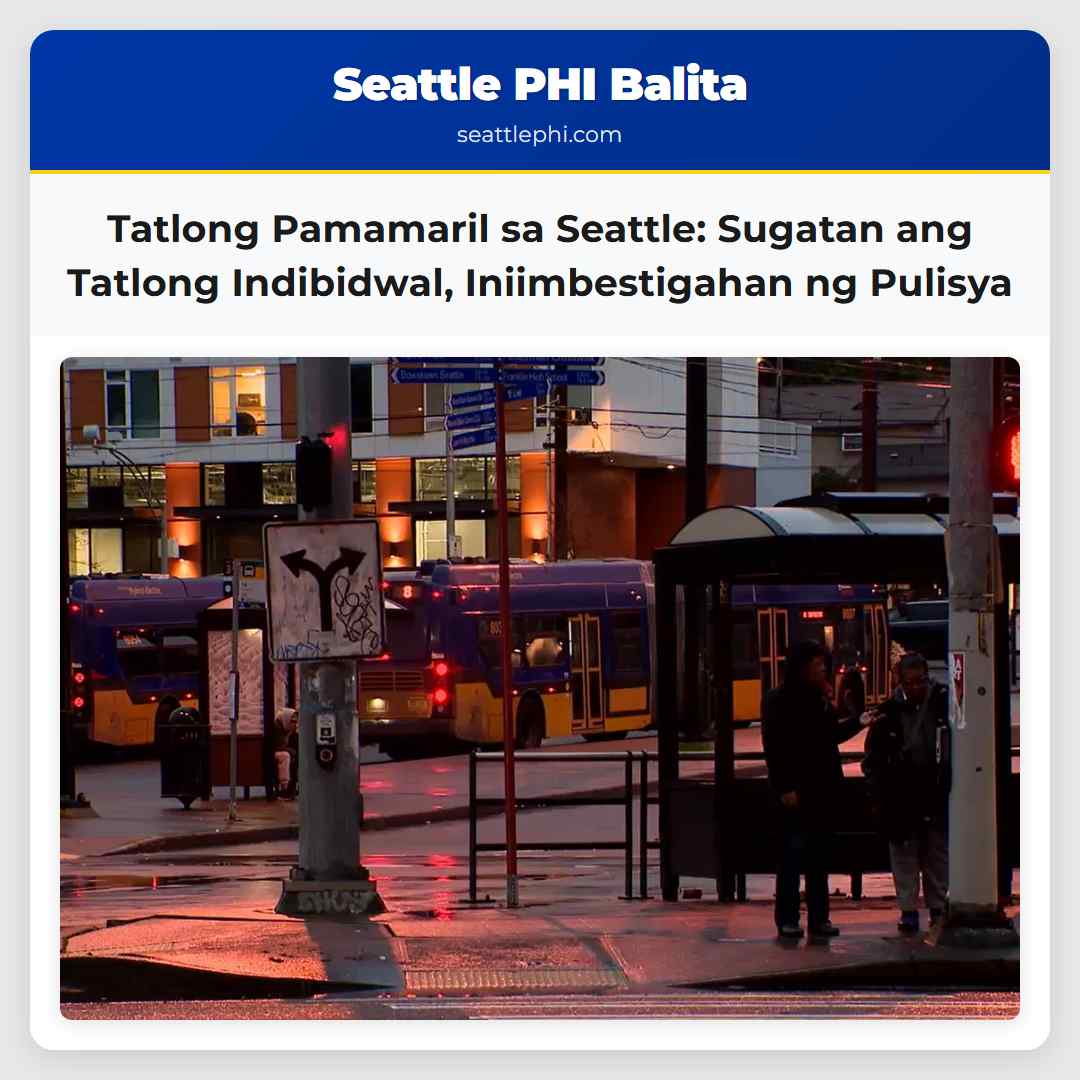 Tatlong Pamamaril sa Seattle: Sugatan ang Tatlong