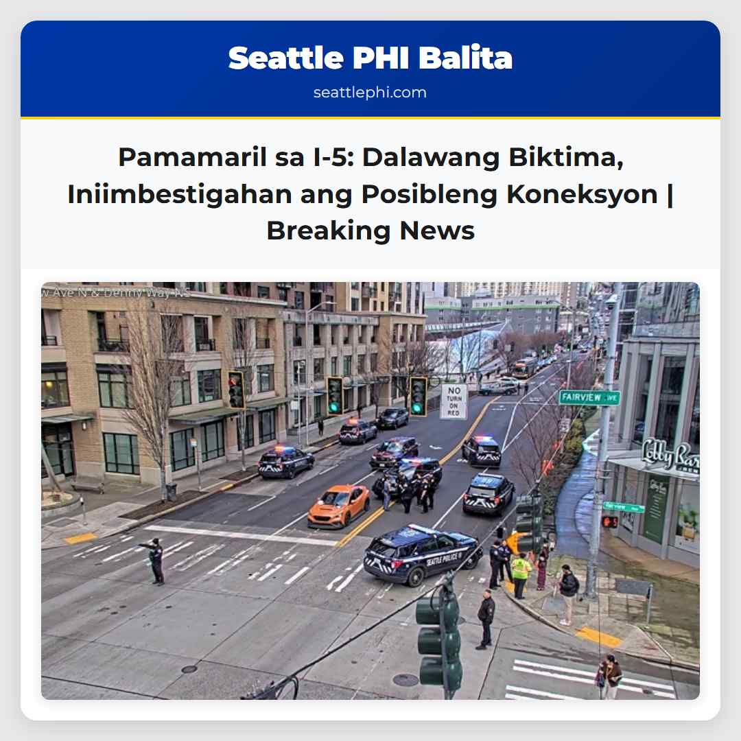 Dalawang Biktima ng Pamamaril sa I-5 Iniimbestigahan ang Posibleng Koneksyon