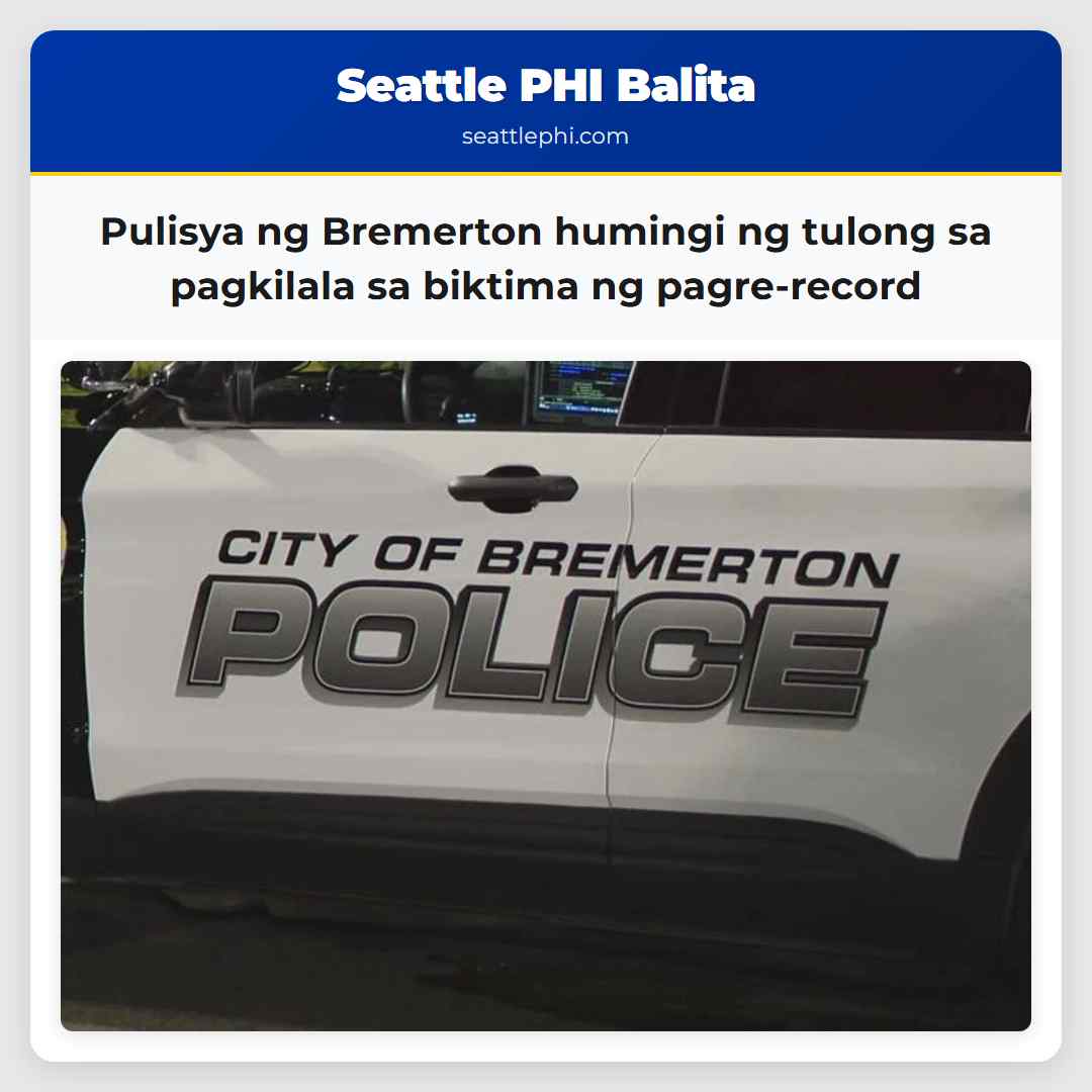 Pulisya ng Bremerton humingi ng tulong sa