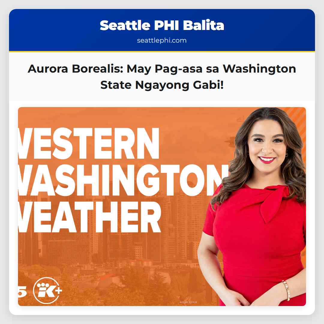 Posibilidad ng Hilagang Liwanag sa Washington Ngayong Gabi