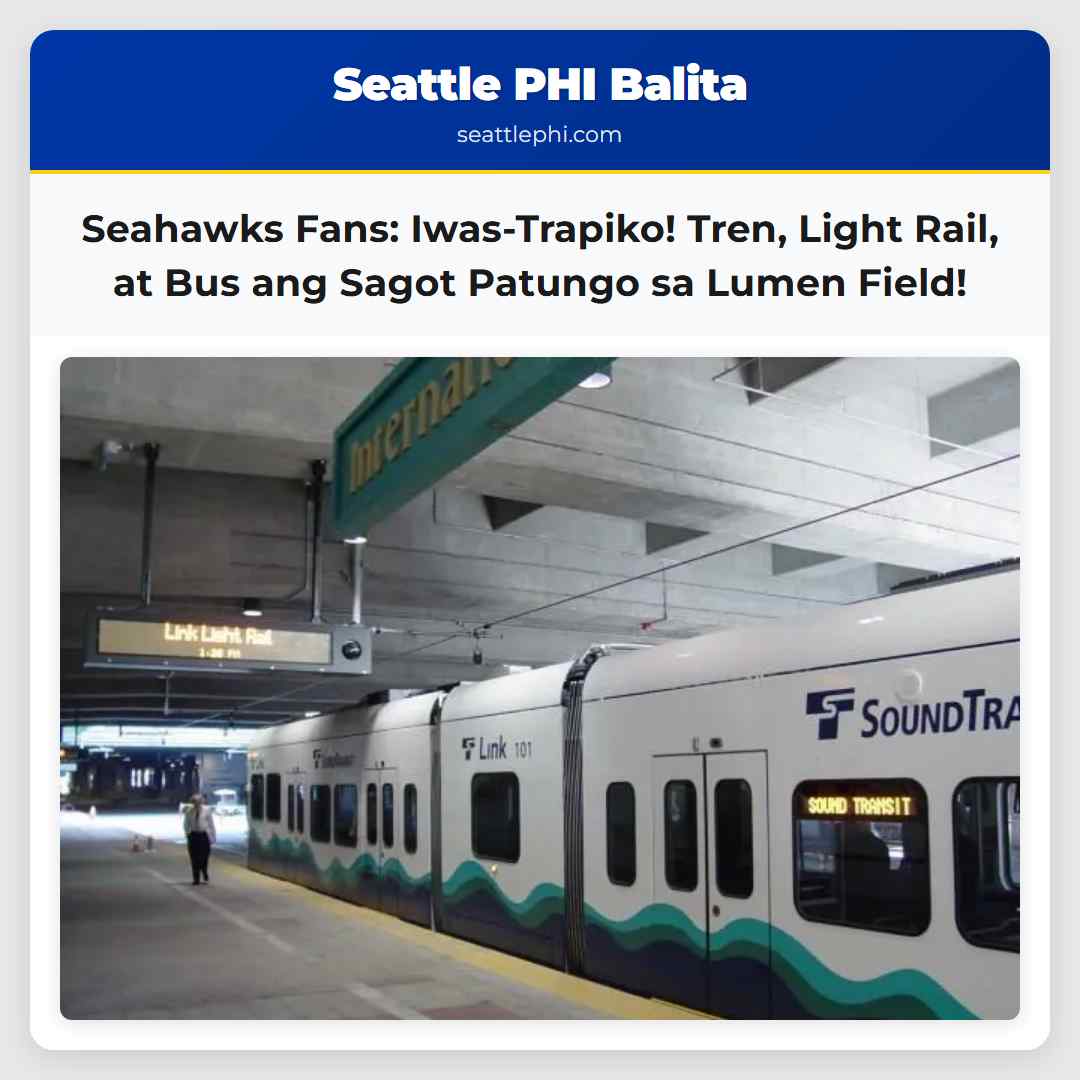 Seahawks Fans: Iwas-Trapiko! Tren, Light Rail, at