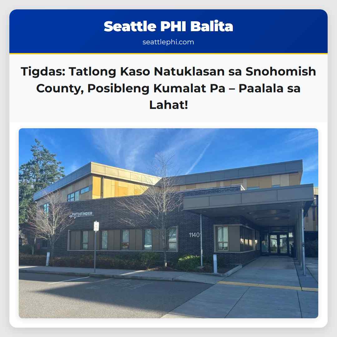 Tigdas: Tatlong Kaso Natuklasan sa Snohomish
