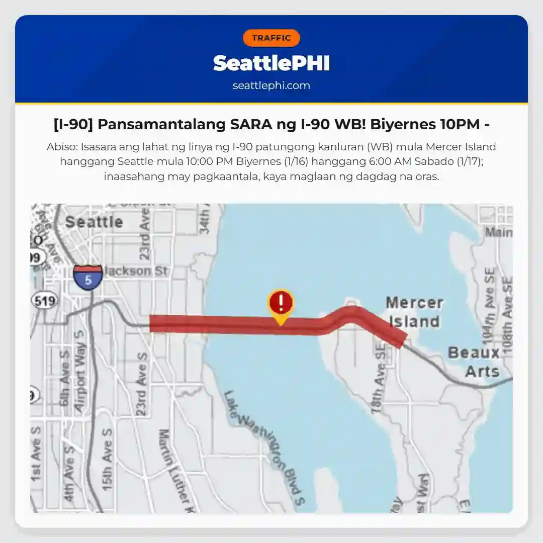 [I-90] Pansamantalang SARA ng I-90 WB! Biyernes 10PM -