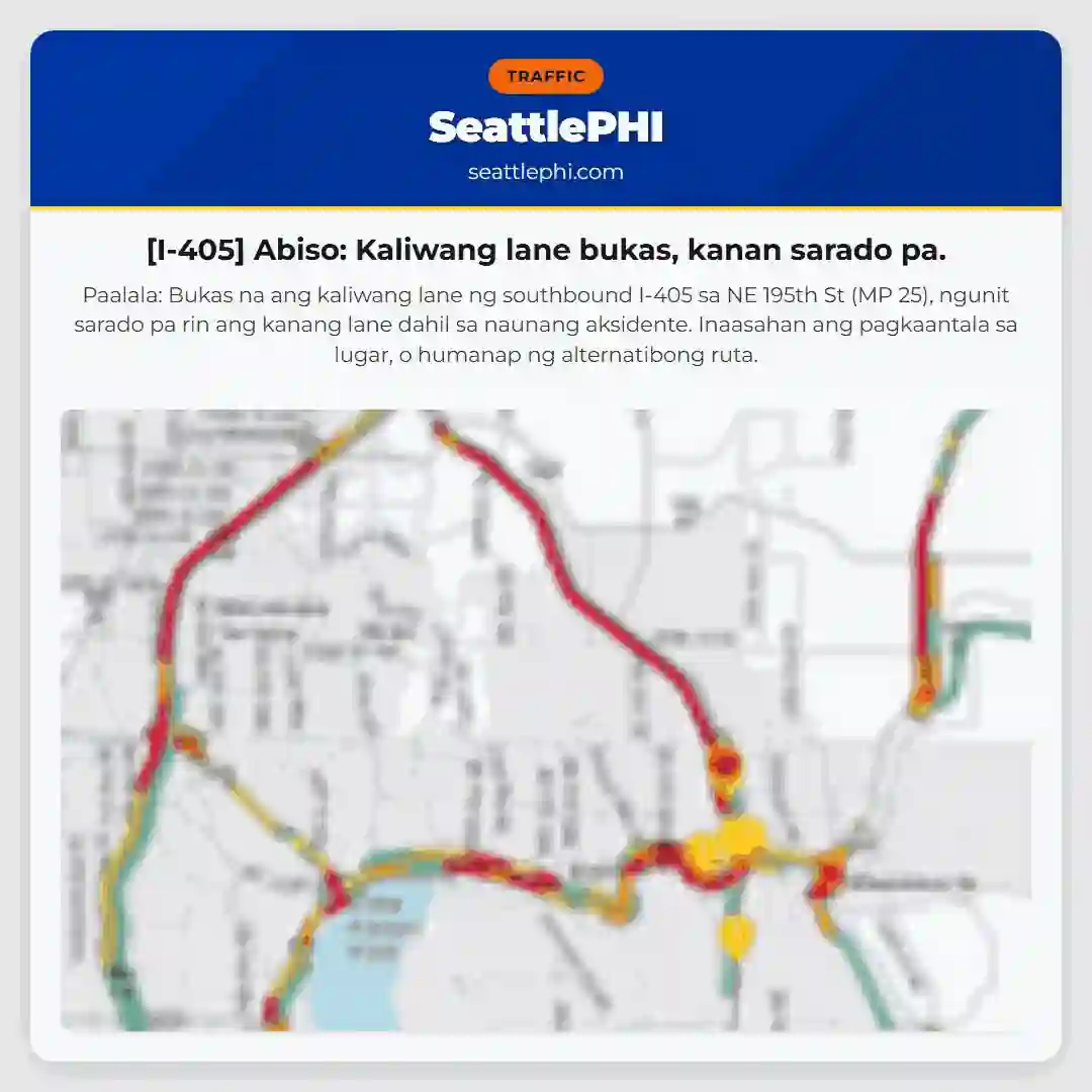 [I-405] Abiso: Kaliwang lane bukas, kanan sarado pa.