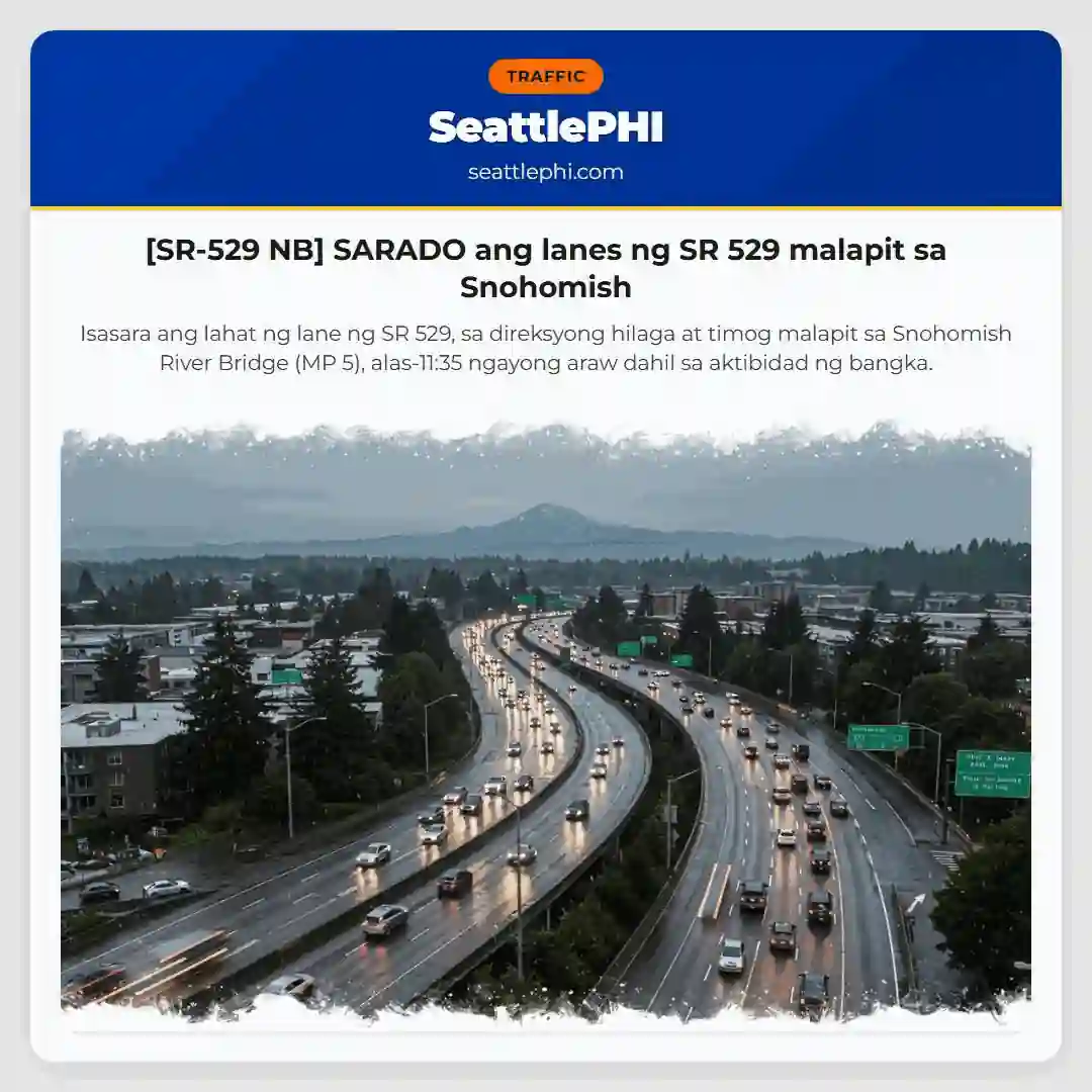 [SR-529 NB] SARADO ang lanes ng SR 529 malapit sa Snohomish