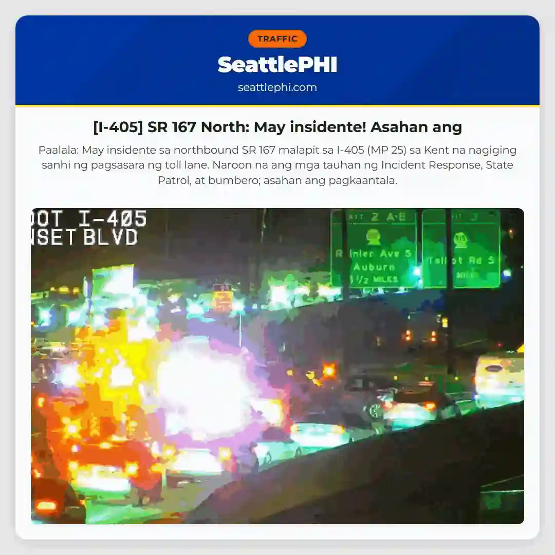 [I-405] SR 167 North: May insidente! Asahan ang