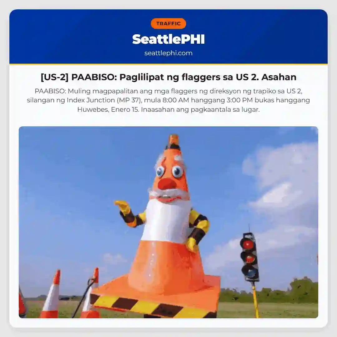 [US-2] PAABISO: Paglilipat ng flaggers sa US 2. Asahan