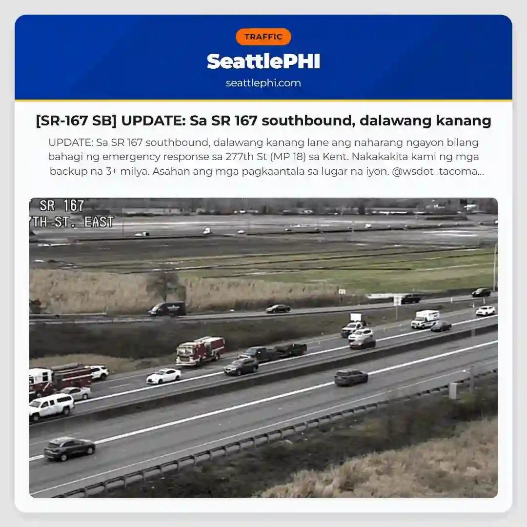 [SR-167 SB] UPDATE: Sa SR 167 southbound, dalawang kanang