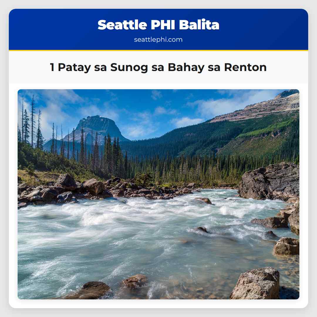 1 Patay sa Sunog sa Bahay sa Renton