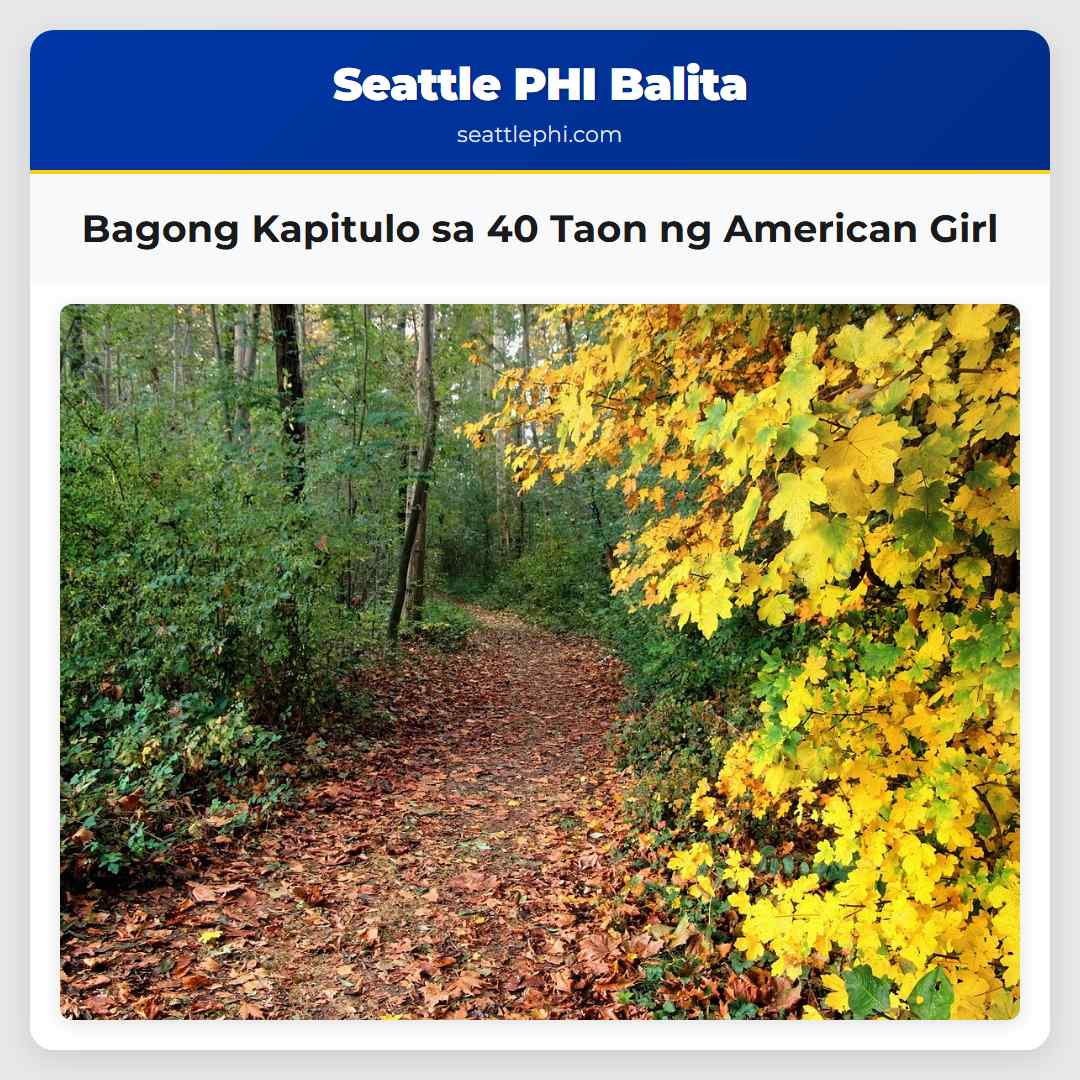 Bagong Kapitulo sa 40 Taon ng American Girl
