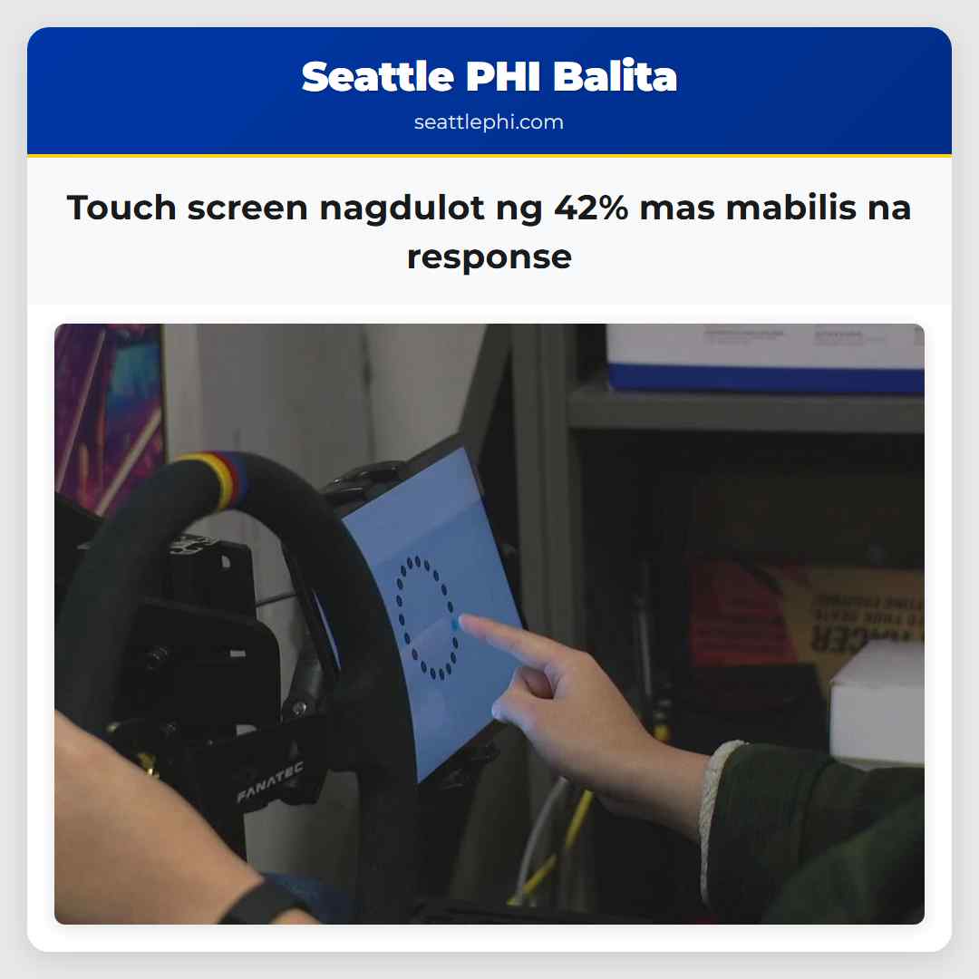 Touch screen nagdulot ng 42% mas mabilis na