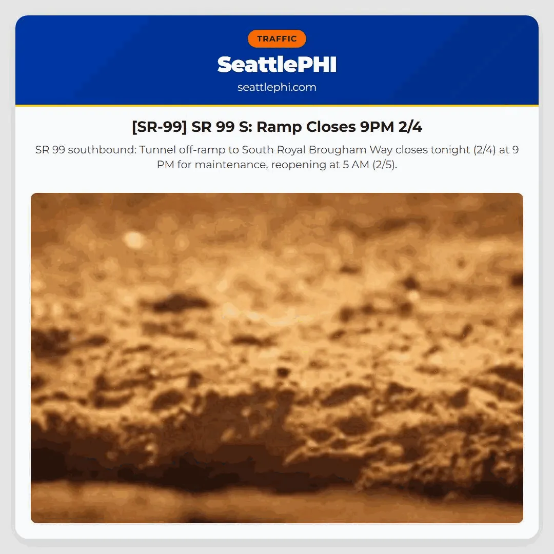 [SR-99] SR 99 S: Ramp Closes 9PM 2/4