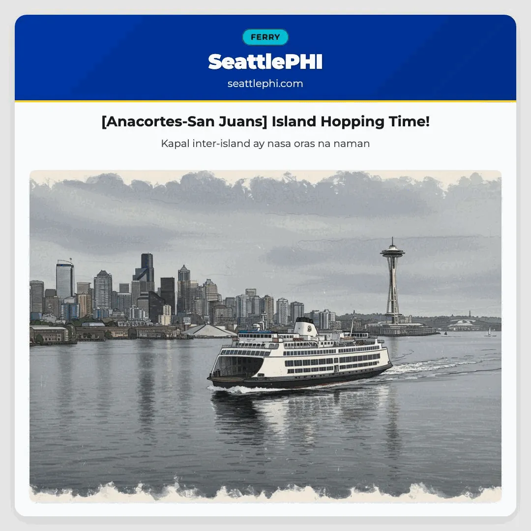 [Anacortes-San Juans] Island Hopping Time!