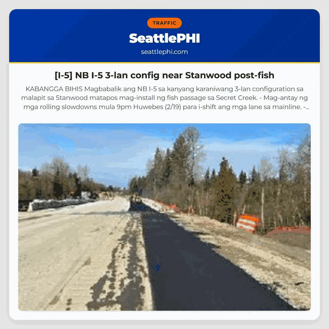 [I-5] NB I-5 3-lan config near Stanwood post-fish