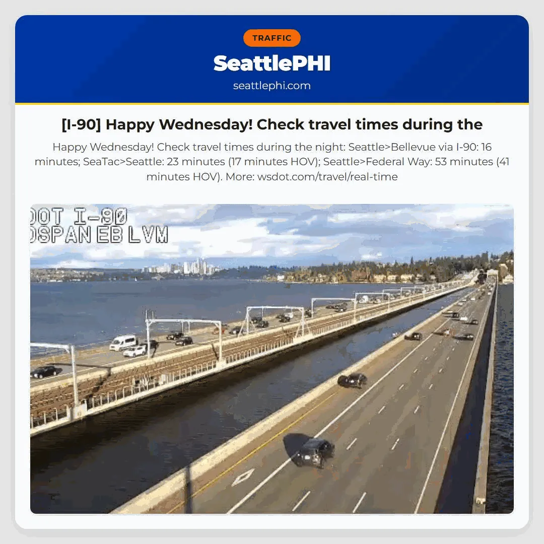 [I-90] Happy Wednesday! Check travel times during the