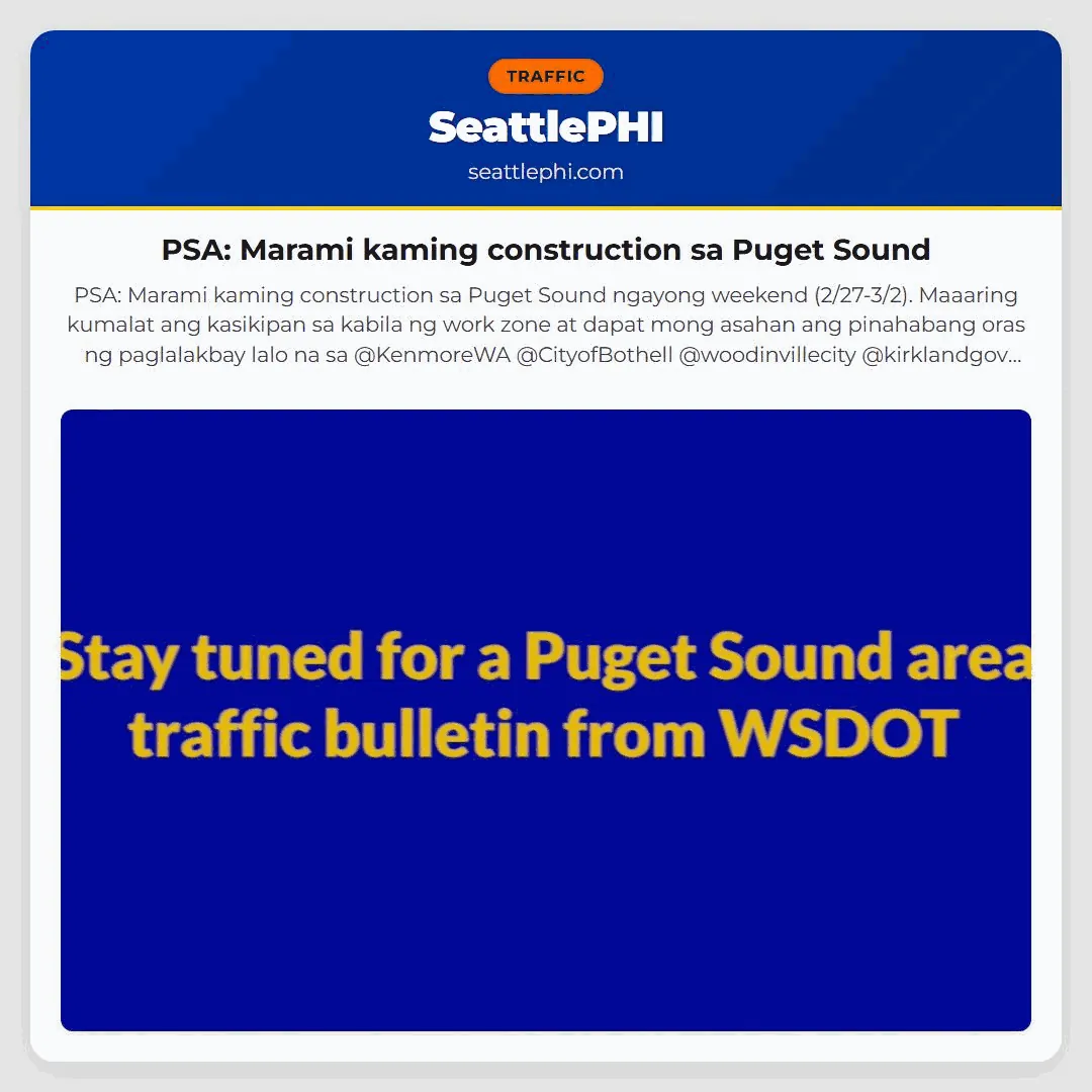 PSA: Marami kaming construction sa Puget Sound