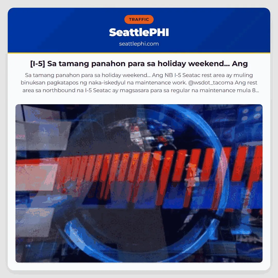 [I-5] Sa tamang panahon para sa holiday weekend... Ang