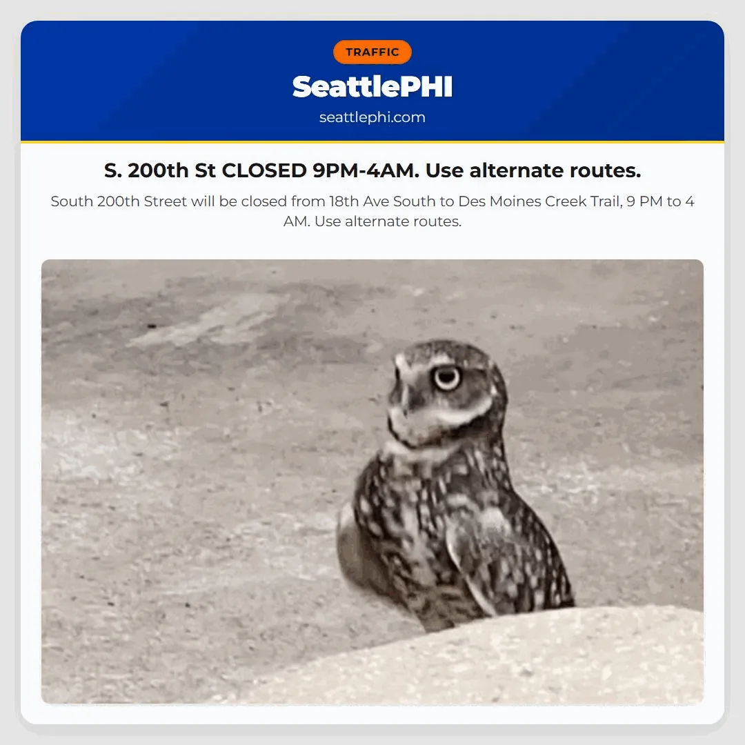 S. 200th St CLOSED 9PM-4AM. Use alternate routes.