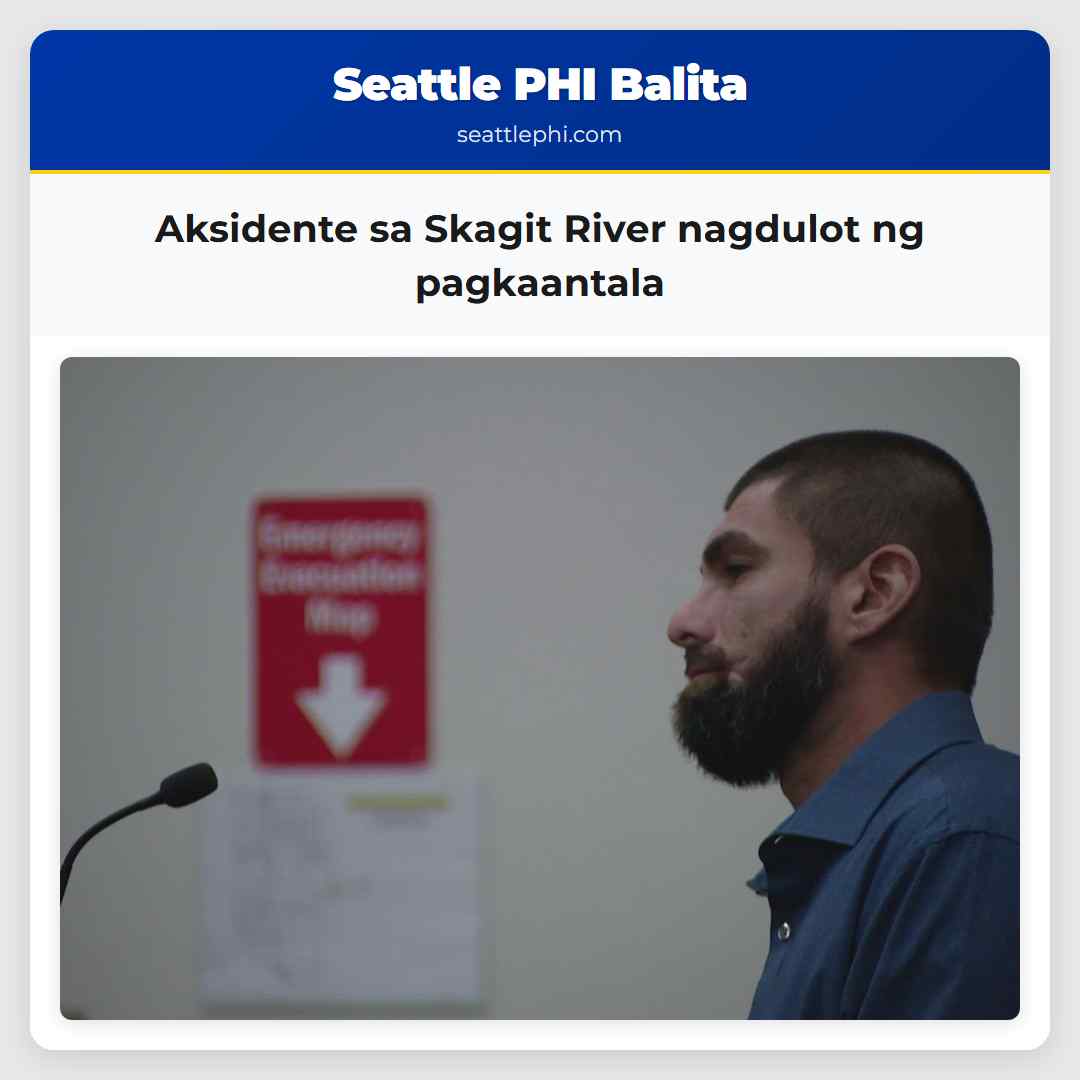 Aksidente sa Skagit River nagdulot ng pagkaantala