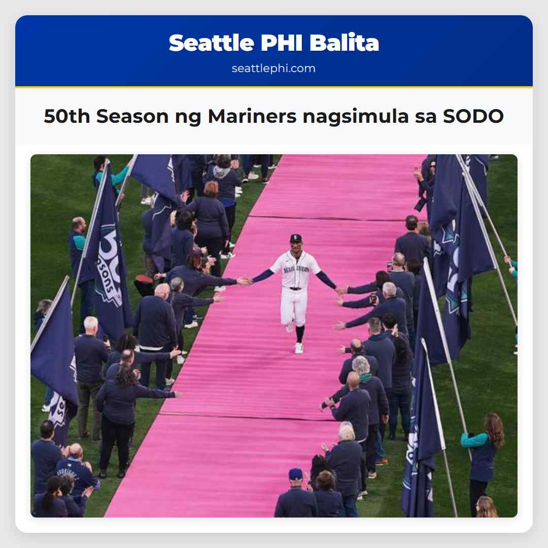 50th Season ng Mariners nagsimula sa SODO